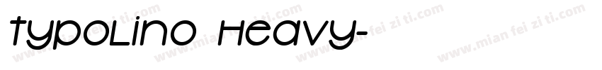 Typolino Heavy字体转换